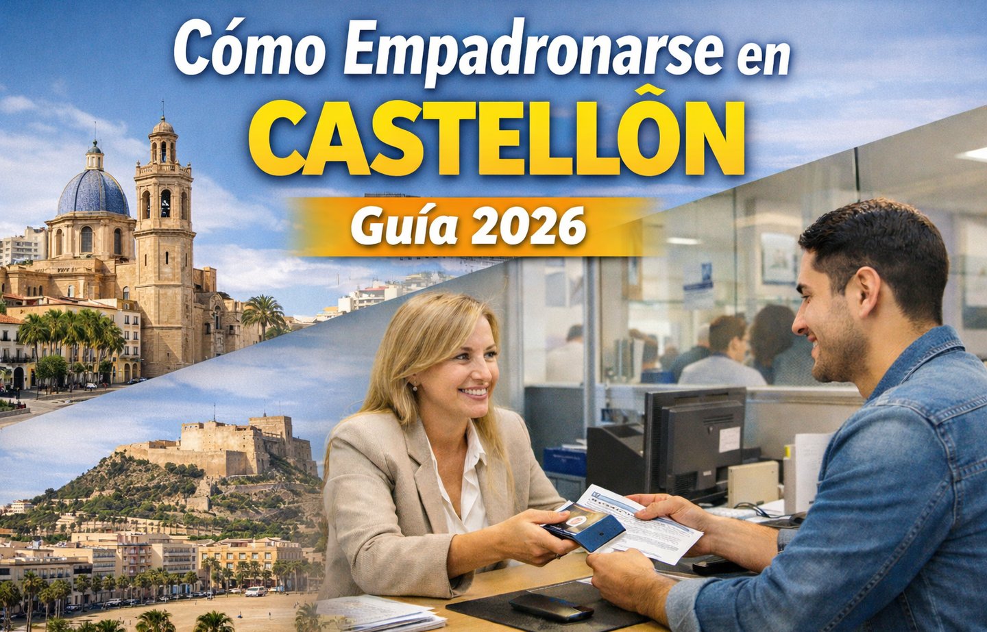 Cómo empadronarse en Castellón en 2026: requisitos, cita previa y pasos completos — castellon | Latinos FM