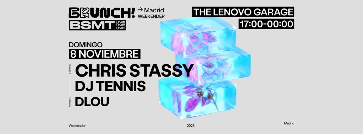 Brunch Electronik Madrid x BSMT LIVE 08.11 - Chris Stassy