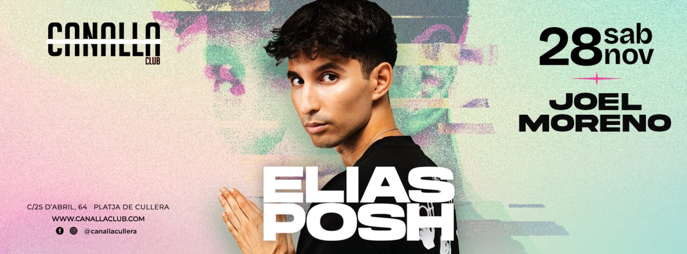 CANALLA x ELIAS POSH