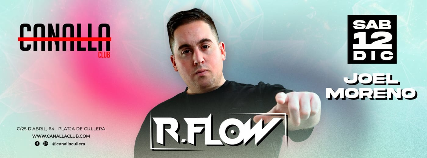 CANALLA x R.FLOW