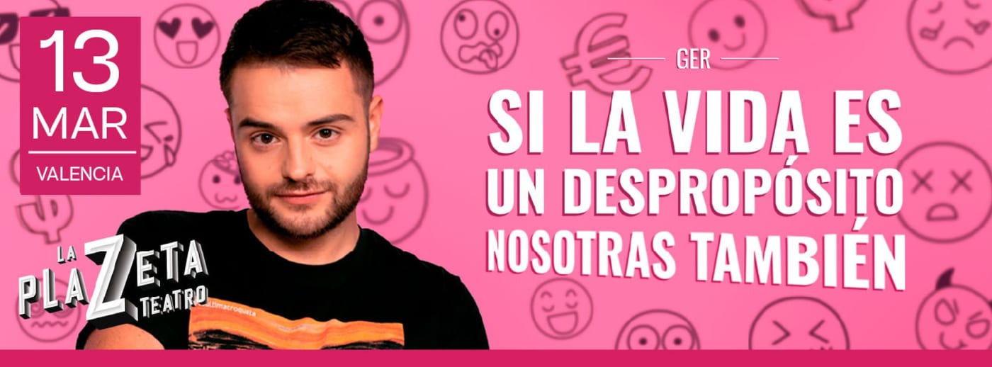 Ger - Si la vida es un despropósito, nosotras también