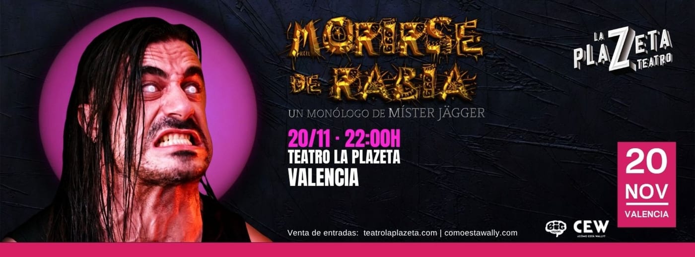 MÍSTER JÄGGER - Morirse de rabia